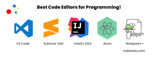 Best Code Editor, Programming, Code Editors, Coding, VS CODE, Sublime Text, IntelliJ IDEA, Atom, Notepad, Notepad++, Softwares