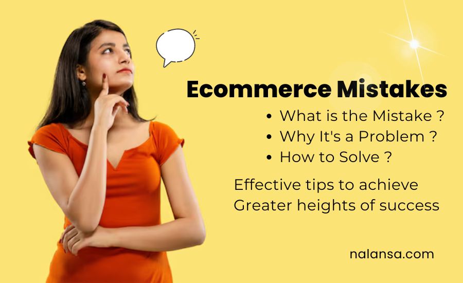 Ecommerce, Ecommerce Mistakes, User experience, Business, Business growth, Woocommerce, Nalansa