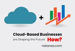 Cloud-Based Businesses, How Cloud-Based Businesses Are Shaping the Future, Cloud computing, Cloud business market value, Business, Nalansa