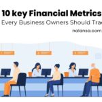 Financial Metrics, Key Financial Metrics Every Business Owner Should Track, Key Financial Metrics, Financial Metrics in Business, Nalansa